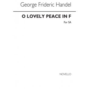 Handel, Gf O Lovely Peace In F Sa