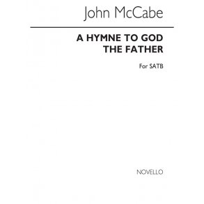 McCabe: Hymne To God The Father for SATB Chorus