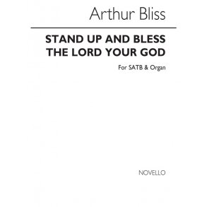 Arthur Bliss: Stand Up And Bless The Lord