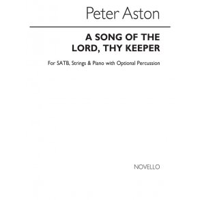 Peter Aston: Song Of The Lord Thy Keeper