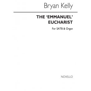 Bryan Kelly: Emmanuel Eucharist (Communion Service)