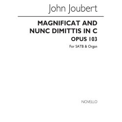 John Joubert: Magnificat And Nunc Dimittis In C Op.105 (SATB)