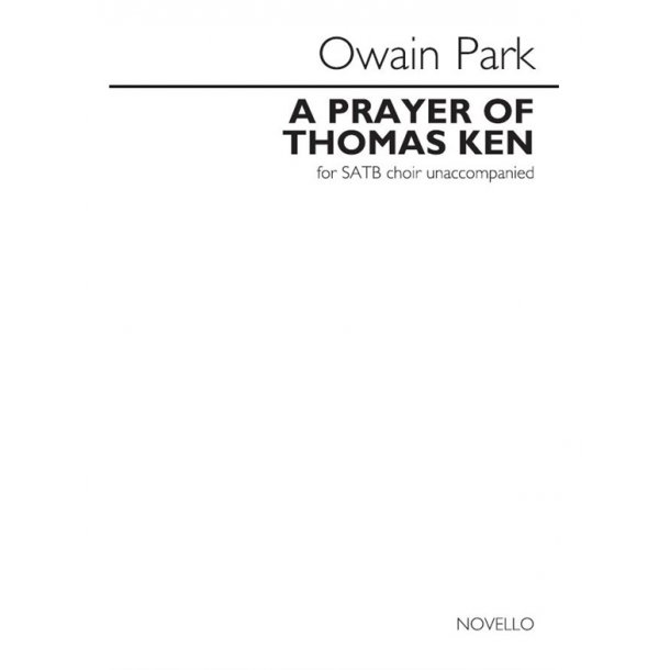 Owain Park: Prayer Of Thomas Ken