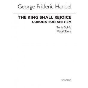 G.F. Handel: The King Shall Rejoice - Vocal Score (Tonic Sol-Fa)
