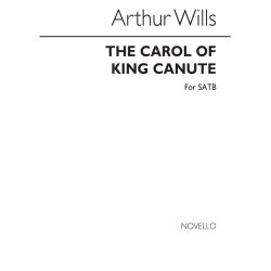 Wills: Carol Of King Canute for SATB Chorus