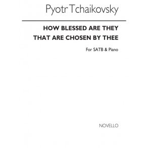 Tchaikovsky How Blessed Satb/Pno