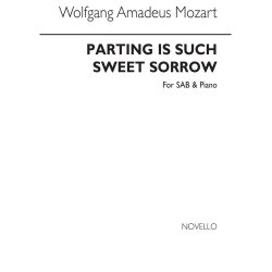 Mozart Parting Is Such Sweet Sorrow Sab/Piano