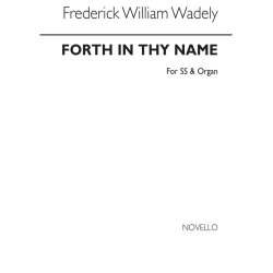 Wadely, Fw Forth In Thy Name Ss