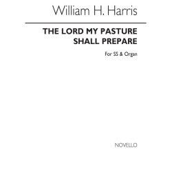 William H. Harris: The Lord My Pasture Shall Prepare (SS/ORG)