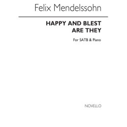 Mendelssohn, F Happy And Blest Are They (From St Paul) Satb And Piano