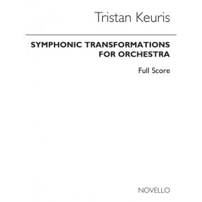 Tristan Keuris: Symphonic Transformations (Full Score)