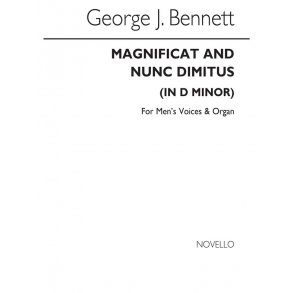 George J. Bennett: Magnificat And Nunc Dimittis In D Minor (Men's Voices)