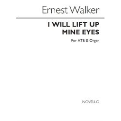Ernest Walker: I Will Lift Up Mine Eyes (ATB And Organ)