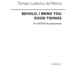 Tomas Luis de Vittoria: Behold, I Bring You Good Tidings