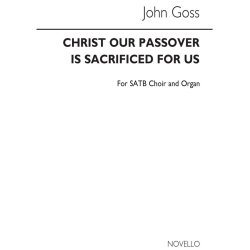 Goss, J Christ Our Passover Is Sacrificed For Us Satb/Organ