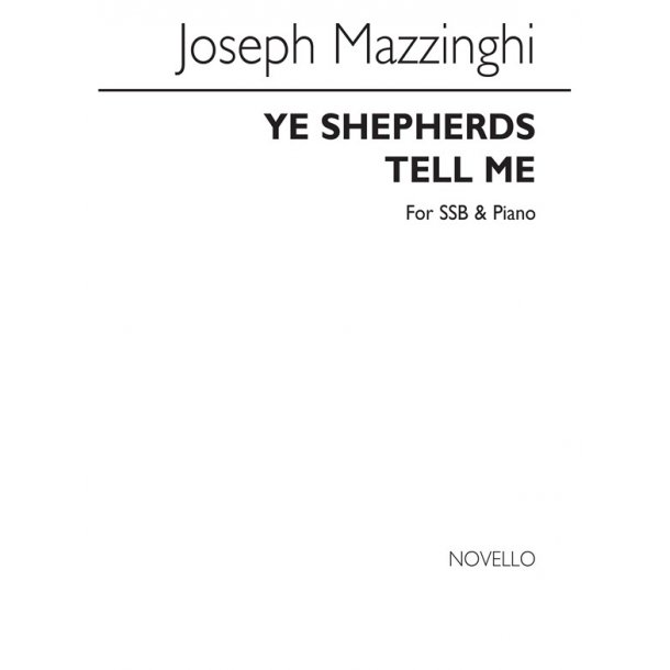 Joseph Mazzinghi: Ye Shepherds, Tell Me Ssb/Piano