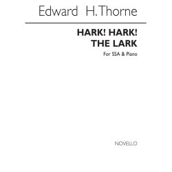 Edward H. Thorne: Hark! Hark! The Lark Ssa/Piano