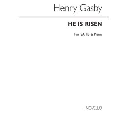 Henry Robert Gadsby: He Is Risen Satb/Piano