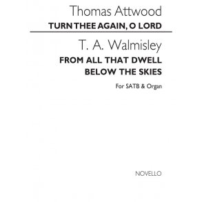 Thomas Attwood: Turn Thee Again, O Lord