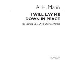 Arthur Henry Mann: I Will Lay Me Down In Peace S/Satb/Organ