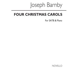 Sir Joseph Barnby: Four Christmas Carols Satb/Piano (See Contents)