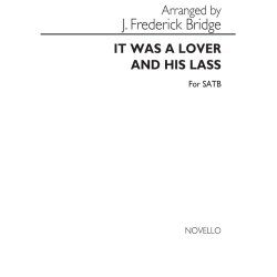 Morley It Was A Lover And His Lass Satb Arr. Bridge  (Mt 613)