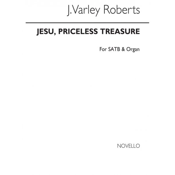 J. Varley Roberts: Jesu, Priceless Treasure SATB/Organ