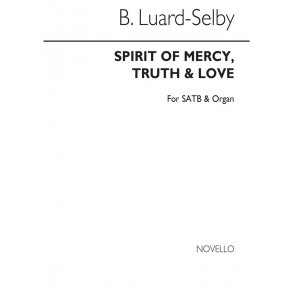 Selby Spirit Of Mercy, Truth, And Love Satb/Organ