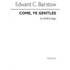 Bairstow: Come Ye Gentles