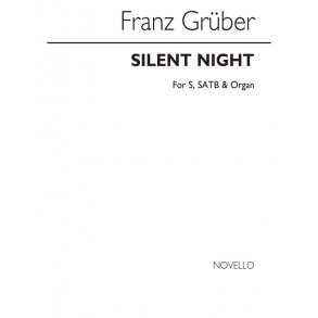 Franz Gruber: Silent Night - Soprano/SATB/Organ (West)