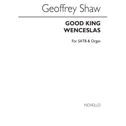 Geoffrey Shaw: Good King Wenceslas Satb/Piano