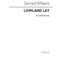 Gerrard Williams: Lowland Lay Satb/Piano
