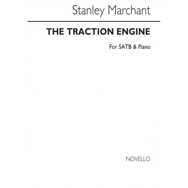 Stanley Marchant: The Traction Engine