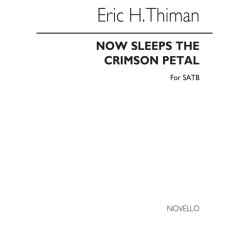 Thiman Now Sleeps Crimson Petal Satb