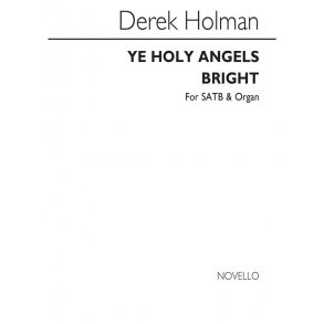 Holman: Ye Holy Angels Bright for SATB Chorus