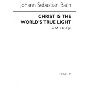 J.S. Bach: Christ Is The World's True Light
