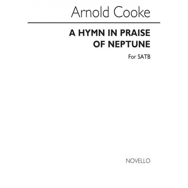 COOKE ARNOLD HYMN IN PRAISE OF NEPTUNE SATB & PIANO REHEARSAL ONLY