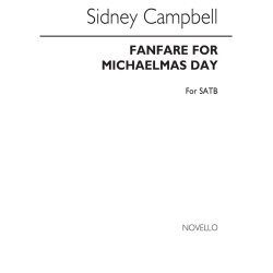 Sidney Campbell: Fanfare For Michaelmas for SATB Chorus