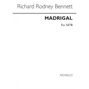 Richard Rodney Bennett: Madrigal/Can The Physician - SATB