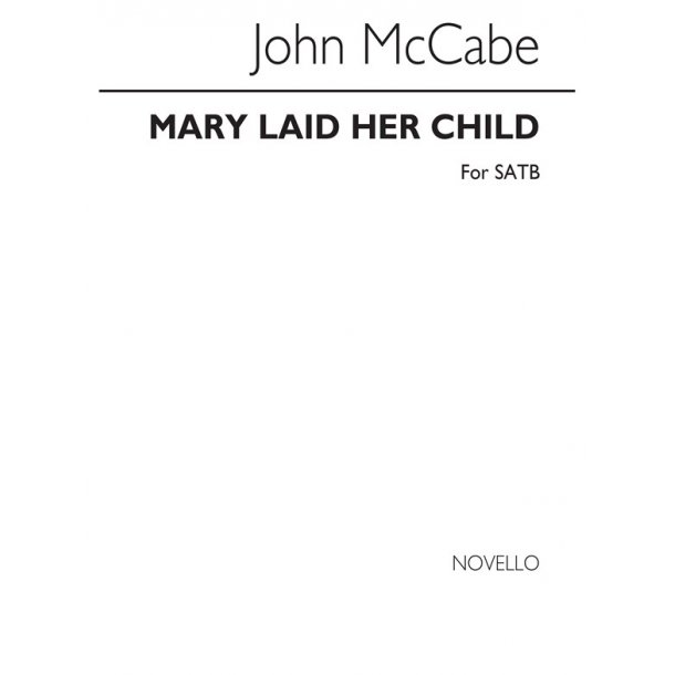 John McCabe: Mary Laid Her Child