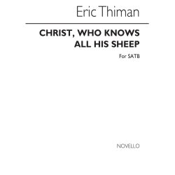 Thiman: Christ Who Knows All His Sheep for SATB Chorus