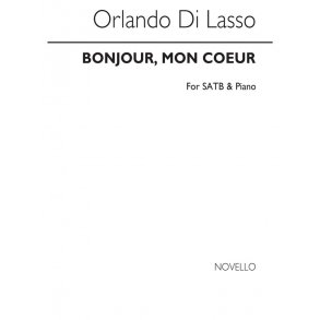 Lasso Bonjour, Mon Couer Satb/Piano