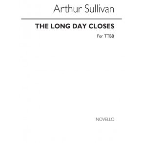 Sullivan Long Day Closes Ttbb (Orpheus 1)