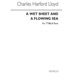 Lloyd, C.H. A Wet Sheet And A Flowing Sea Ttbb And Piano