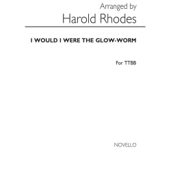 Rhodes I Would I Were The Glow-worm Ttbb