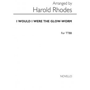 Rhodes I Would I Were The Glow-worm Ttbb