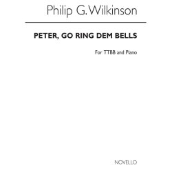 Wilkinson, P Peter, Go Ring Dem Bells Ttbb/Pf (For Rehearsal Only)