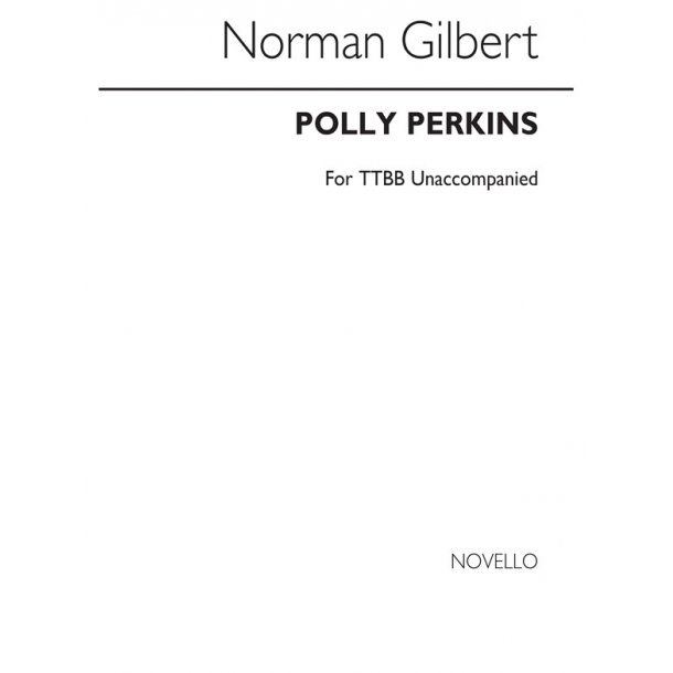 Norman Gilbert: Polly Perkins