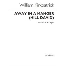 William Kirkpatrick: Away In A Manger