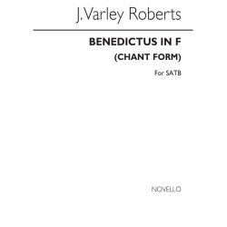 J. Varley Roberts: Benedictus In F (Chant Form) SATB